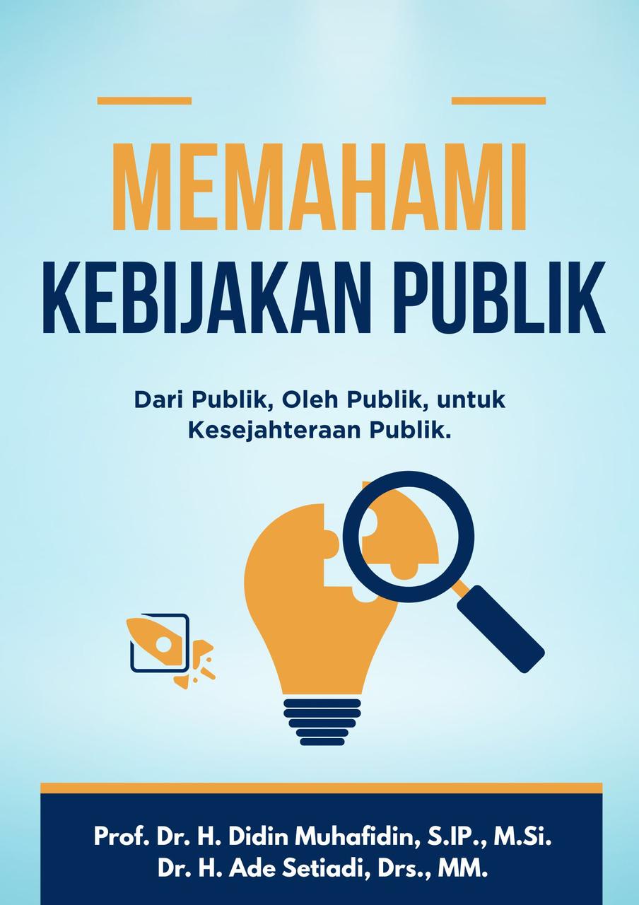 Cover MEMAHAMI KEBIJAKAN PUBLIK