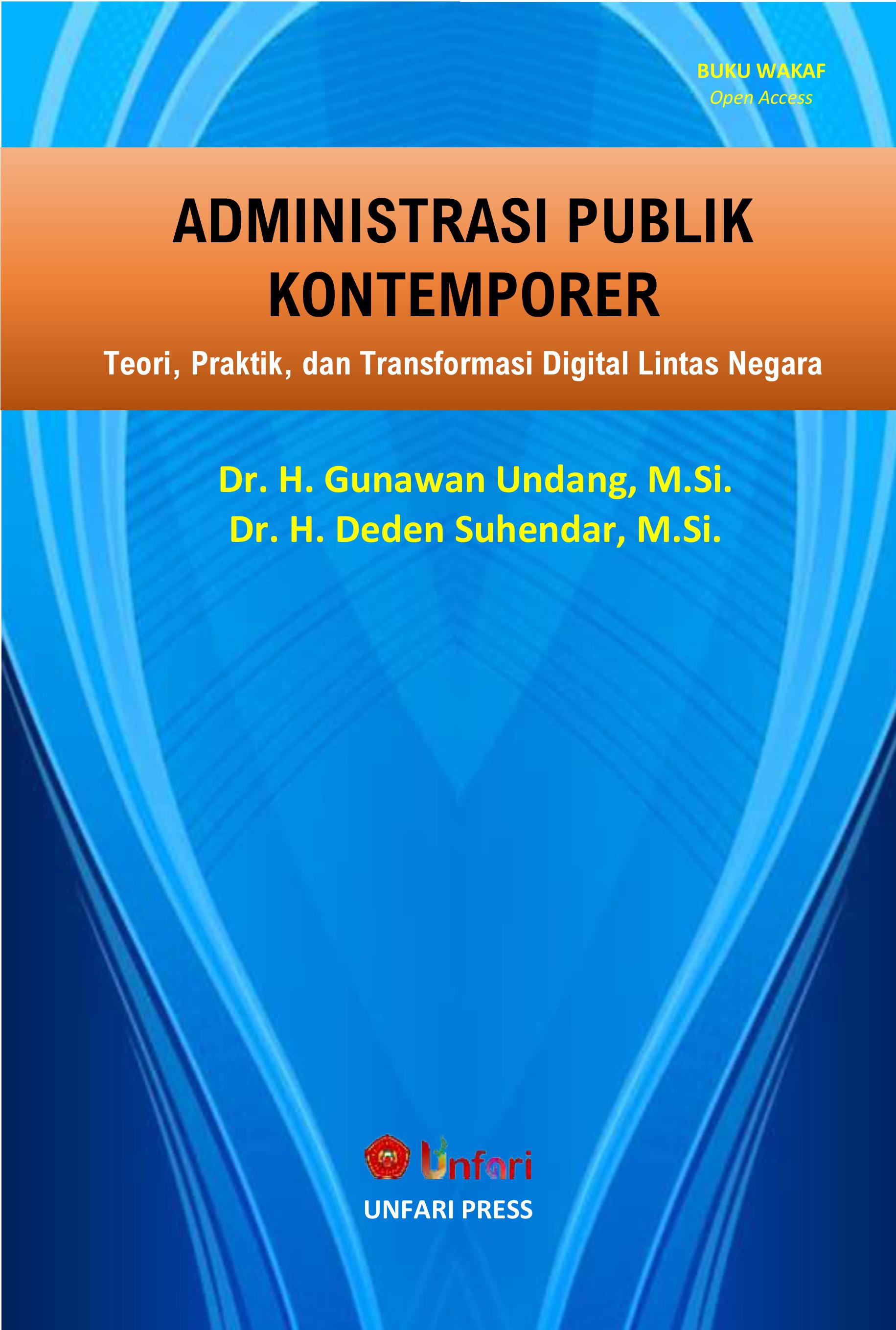 Cover Administrasi Publik Kontemporer: Teori, Praktik, dan Transformasi Digital Lintas Negara